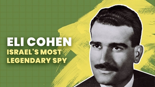 Hồ sơ mật: Eli Cohen - điệp viên hoàn hảo của Mossad - Phần 2